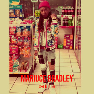 Maurice Bradley (Explicit)