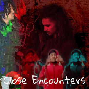 Close Encounters (Explicit)