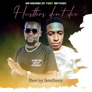 Hustlers Don't Die (feat. Batondy)