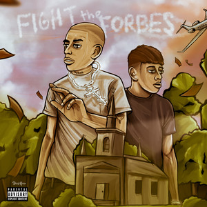 Fight the Forbes (Explicit)