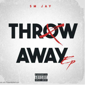 Throw Away (Explicit)