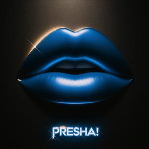 PRESHA! (feat. C1ive) (Remix Version)