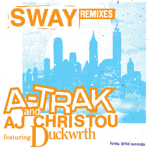 Sway Remixes (Explicit)