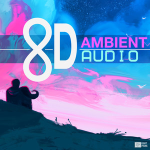 8D Ambient Audio: 8D Background Effect Songs, Tunes & White Noise