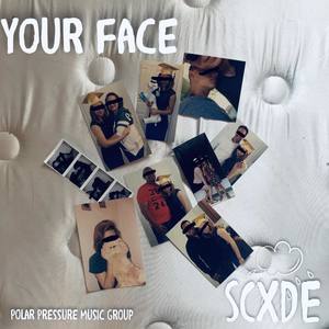 Your Face (Explicit)