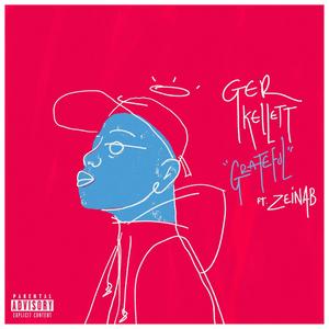Grateful(feat. Zeinab) (Explicit)