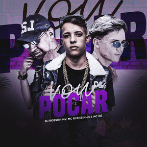 Vou Pocar (Explicit)