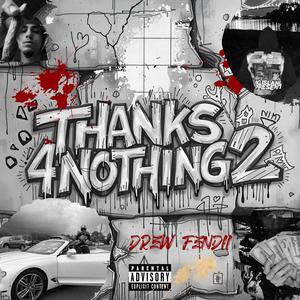 THANKS 4 NOTHING 2 (Explicit)