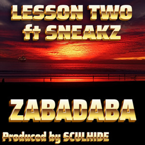 Lesson Two (feat. Sneakz) [Explicit]