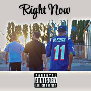 Right Now (feat. MENTHOL PRINCE & GHETTYBOY$) (Explicit)