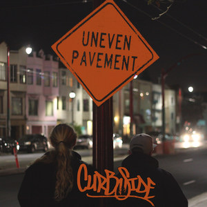 Uneven Pavement (Explicit)