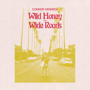 Wild Honey and Wide Roads