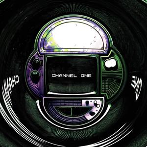 CHANNEL ONE (Explicit)