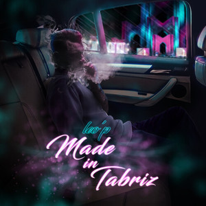 Made In Tabriz (Explicit)