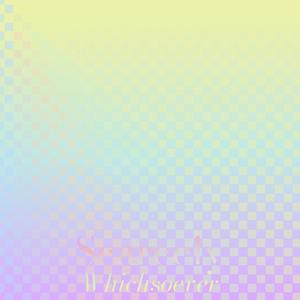 Scarcely Whichsoever