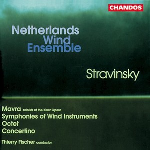 STRAVINSKY: Mavra / Concertino / Symphonies of Wind Instruments / Octet