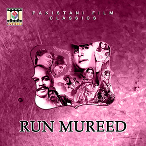 Run Mureed (Pakistani Film Soundtrack)