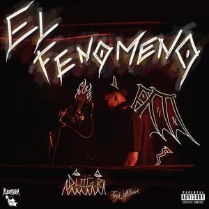 EL FENOMENO (Explicit)