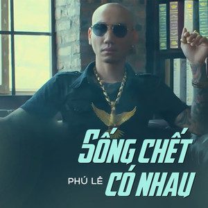 Sống Chết Có Nhau