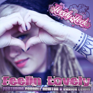 Feelin Lovely (feat. Farnell Newton & Errick Lewis)