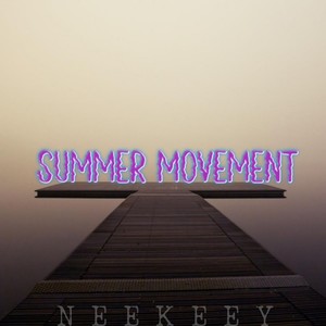 Summer Movement (Explicit)