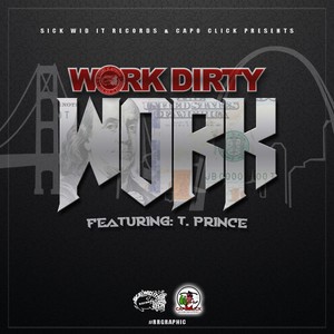 Work (feat. T. Prince)