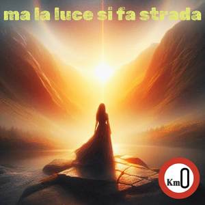 Ma la luce si fa strada