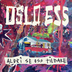 Oslo Ess - Aldri se oss tilbake