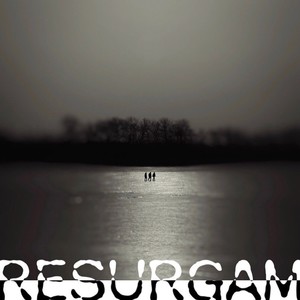 Resurgam