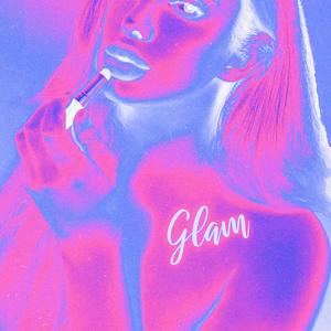GLAM (feat. Pearl Lilac) (Explicit)