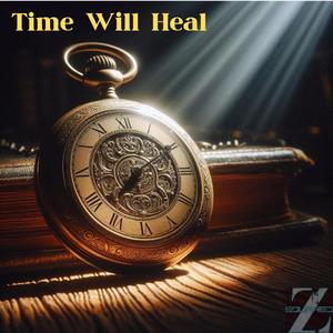 Time will Heal (Z Squared) (Explicit)