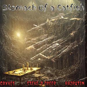 Stomach of a Catfish (feat. Razputin & Grxves) (Explicit)