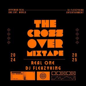 The Cross Over Mixtape