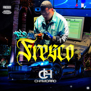 CHAMORRO MODO FRESCO (Explicit)