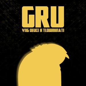 GRU (feat. TLowminati) [Explicit]