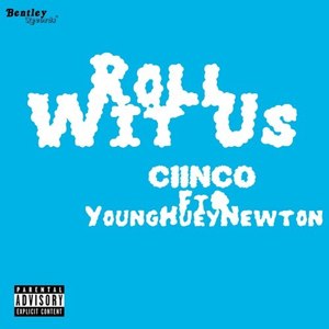 Roll Wit Us (Explicit)