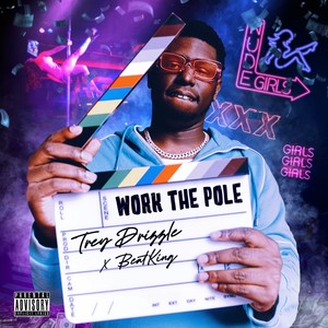 Work The Pole (Explicit)