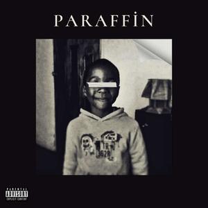 Paraffin (Explicit)