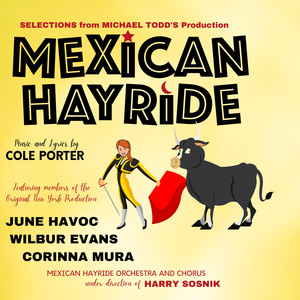 Mexican Hayride (Original New York Cast) (两傻墨西哥巡游 电影原声带)