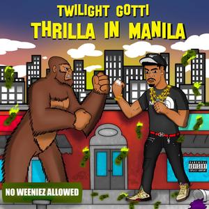 Thrilla In Manila (EP) [Explicit]