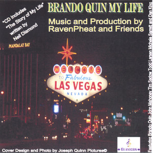 "Brando Quin My Life" Music and Production by RavenPheat & Friends