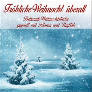 Fröhliche Weihnacht überall