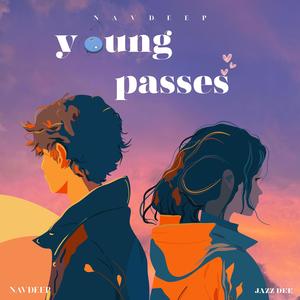 Young Passes (feat. Jazz Dee)