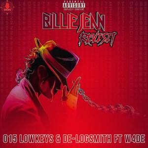Billie Jean Revisit (feat. De Logsmith & W4DE) (Amapiano MIX|Explicit)