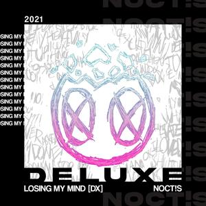 Losing My Mind (Deluxe) [Explicit]