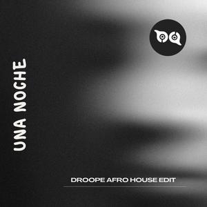 UNA NOCH3 (Afro House Edit)