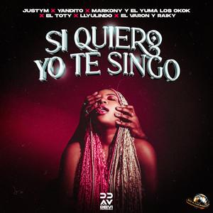 Si Quiero Yo Te Sin-go