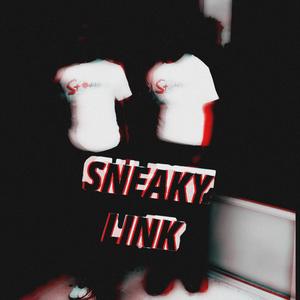 SNEAKY LINK (feat. Day Demøn) (Explicit)