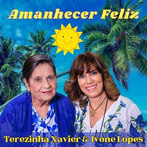 Amanhecer Feliz (feat. Márcio Monteiro)