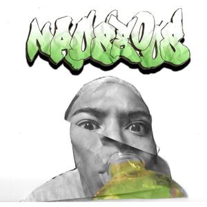 NAUSEOUS (Explicit)